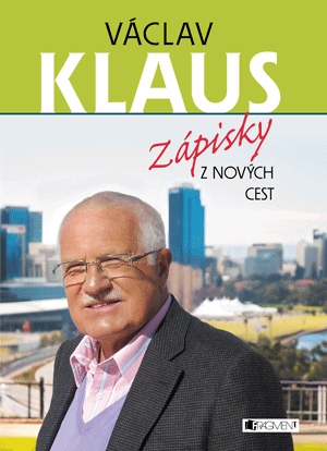 Václav Klaus Zápisky z nových cest
