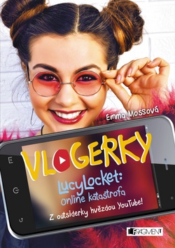Vlogerky – LucyLocket: Online katastrofa