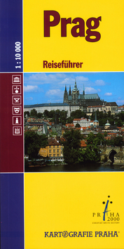 Prag – Reiseführer: Průvodce německy 1:10 000
