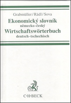 Ekonomický slovník německo-český Wirtschaftswörterbuch deutsch-tsechisch