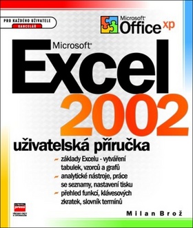 Microsoft Excel 2002: uživatelská příručka