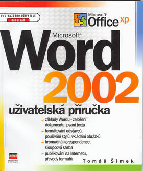 Microsoft Word 2002 uživatelská příručka