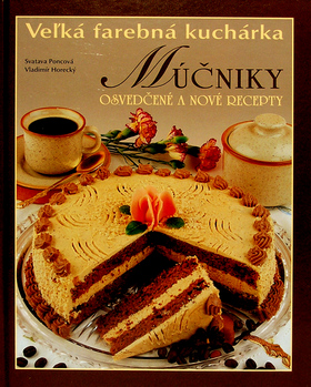 Veľká farebná kuchárka Múčniky