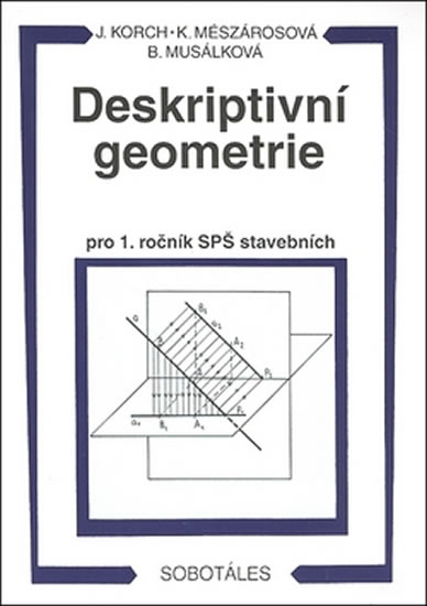 Deskriptivní geometrie I. pro 1.r. SPŠ stavební