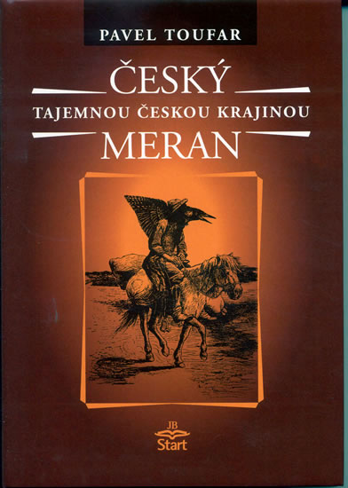 Český Meran - Tajemnou českou krajinou - 2. vydání