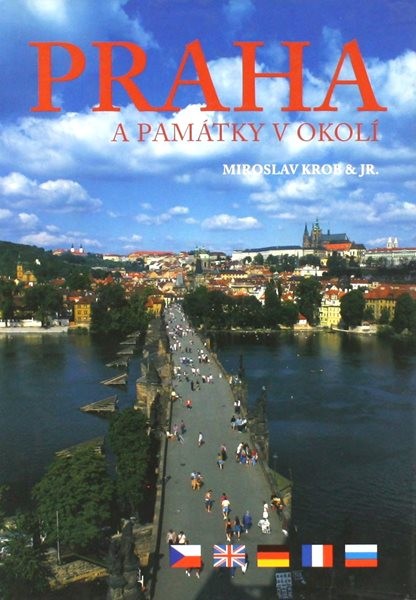 Praha a památky v okolí