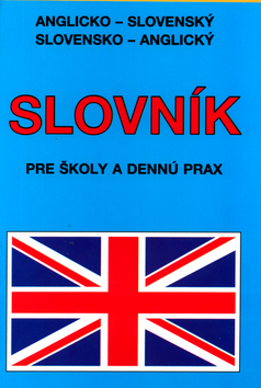 Anglicko – slovenský, slovensko – anglický slovník